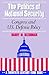 The Politics of National Security by Barry M. Blechman