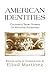 AMERICAN IDENTITIES: CALIFORNIA SHORT STORIES OF MULTIPLE ANCESTRIES