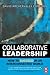 Collaborative Leadership by David     Archer