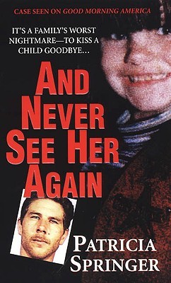 And Never See Her Again (Paperback)