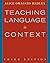 Teaching Language In Context by Alice C. Omaggio Hadley