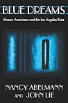 Blue Dreams: Korean Americans and the Los Angeles Riots