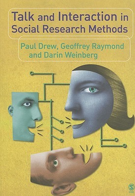 Talk and Interaction in Social Research Methods (Paperback)