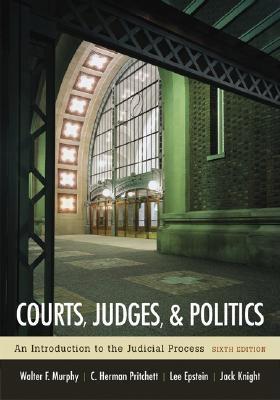 Courts, Judges, and Politics (Paperback)