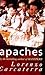 Apaches by Lorenzo Carcaterra