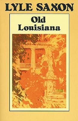 Old Louisiana (Paperback)