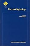 The Law's Beginnings The Law's Beginnings
