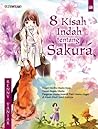 8 Kisah Indah ten...