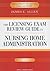 The Licensing Exam Review Guide in Nursing Home Administration by James E. Allen