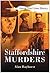 Staffordshire Murders by Alan Hayhurst