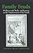 Family Feuds: Wollstonecraft, Burke, and Rousseau on the Transformation of the Family