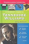 A Student's Guide to Tennessee Williams (Understanding Literature)