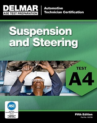 ASE Test Preparation: Suspension and Steering, Test A4 (Paperback)