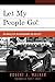 Let My People Go!: 'The Miracle of the Montgomery Bus Boycott'