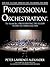 Professional Orchestration Vol 2A: Orchestrating the Melody Within the String Section