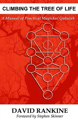 Climbing the Tree of Life: A Manual of Practical Magickal Qabalah