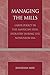 Managing the Mills: Labor Policy in the American Steel Industry During the Nonunion Era