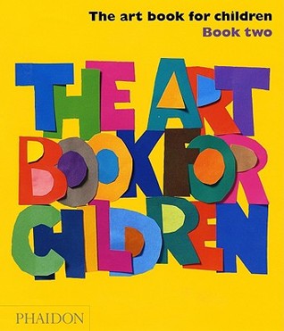 The Art Book for Children - Book Two (Hardcover)