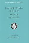 Mahabharata Book Nine (Volume 1): Shalya (Clay Sanskrit Library, 4)