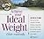 Achieve Your Ideal Weight A...