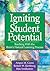 Igniting Student Potential by Angus M. Gunn