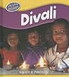 Divali: A Hindu Holiday (We Love Holidays (2008-2009)) Divali: A Hindu Holiday (We Love Holidays (2008-2009))