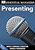 Presenting (DK Essential Managers)