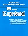 ¡Exprésate!: Expr...