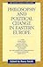 Philosophy and Political Change in Eastern Europe by Barry  Smith