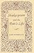 Shakespeare and the Poet's Life by Gary Schmidgall