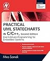 Practical UML Statecharts in C/C++ by Miro Samek