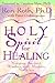 Holy Spirit for Healing: Me...
