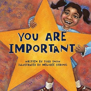 You Are Important (You Are Important Series)