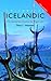 Colloquial Icelandic: The Complete Course for Beginners (Colloquial Series)