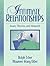 Intimate Relationships: Issues, Theories, and Research