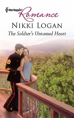 The Soldier's Untamed Heart (Mass Market Paperback)