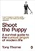 Shoot the Puppy: A Survival...