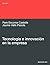 Tecnología e innovación en la empresa (Spanish Edition)