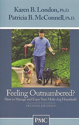 Feeling Outnumbered?: How to Manage and Enjoy Your Multi-Dog Household (Paperback)