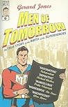 Men of Tomorrow: ...