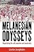 Melanesian Odysseys: Negotiating the Self, Narrative, and Modernity