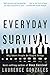 Everyday Survival: Why Smar...