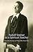 Rudolf Steiner as a Spiritual Teacher by Peter Selg