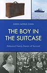 The Boy in the Suitcase by Sheryl Needle Cohn