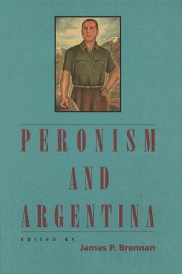Peronism and Argentina (Latin American Silhouettes)
