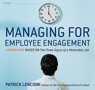 Managing for Employee Engagement: A Workshop Based on The Truth About Employee Engagement Deluxe Facilitator's Guide Set (Loose Leaf)