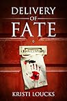 Delivery of Fate