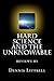 Hard Science and the Unknowable