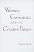 Women, Conscience, and the Creative Process (Madeleva Lecture in Spirituality)