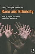 The Routledge Companion to Race and Ethnicity